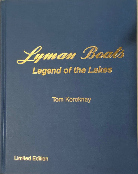 Book - LIMITED EDITION-Lyman Boats: Legend of the Lakes